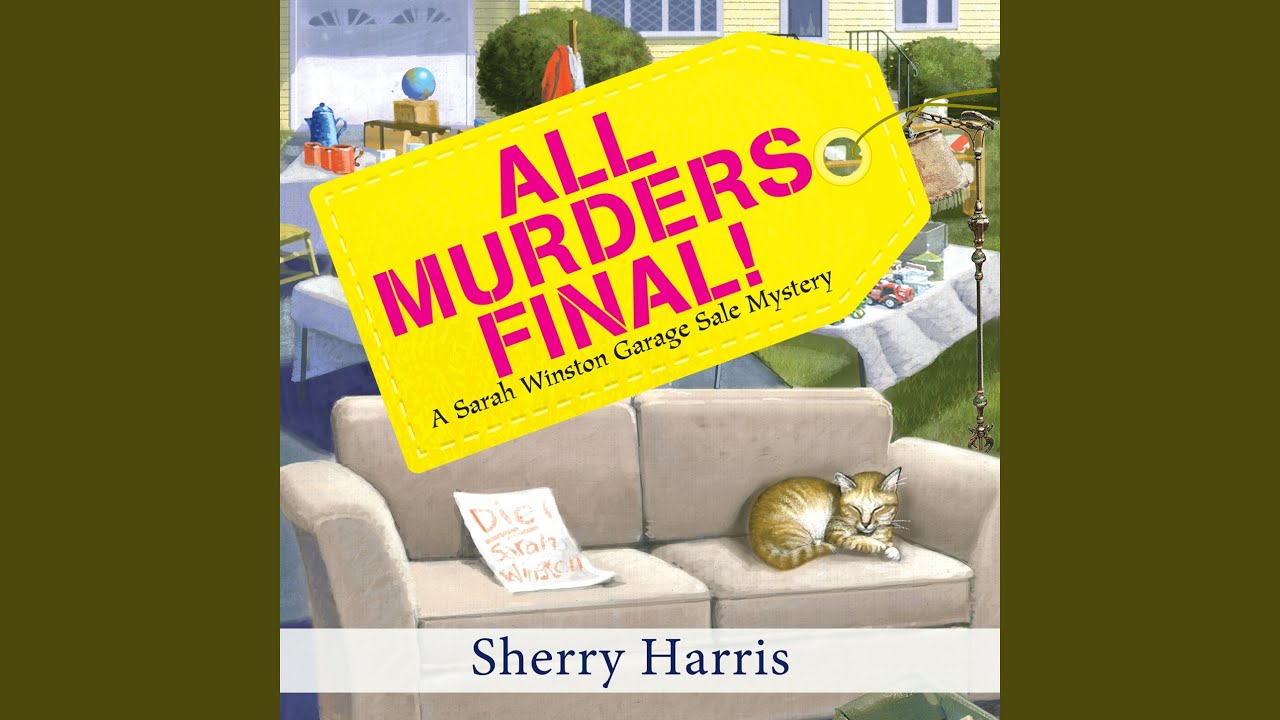 All Murders Final! A Sarah Winston Garage Sale Mystery, Book 3