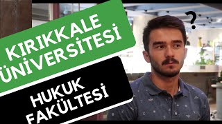 Kırıkkale Üniversitesi - Hukuk Fakültesi | Hangi Üniversite Hangi Bölüm