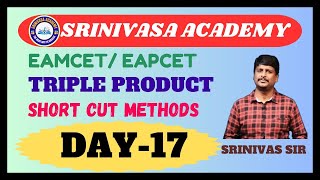 EAMCET/EAPCET SHORT CUT METHODS||TRIPLE PRODUCT|MATHEMATICS|SRINIVASA ACADEMY||DAY -17