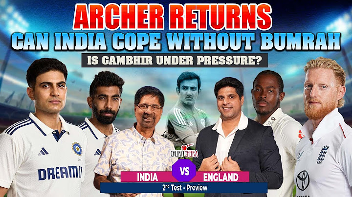 Archer Returns | Can India Cope Without Bumrah  | Is Gambhir Under Pressure? | 2nd Test Preview