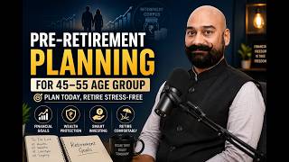Pre-Retirement Planning for 45–55 Age Group #live #investing #finance