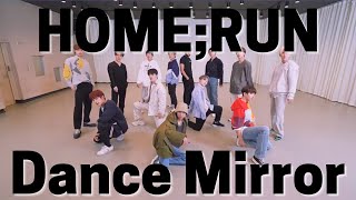 SEVENTEEN「HOME;RUN」Dance Practice Mirror