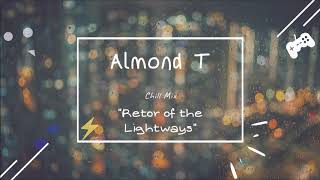 Almond T Chill Mix. Retro of The Lightingways. DJ Mixer