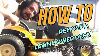 How to remove your riding lawn mower deck (cub cadet ltx 1040)