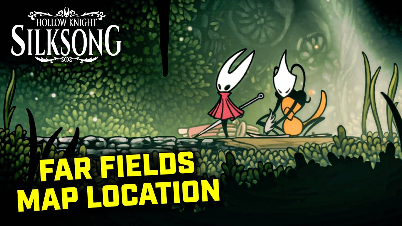Hollow Knight Silksong - Far Fields Map Location
