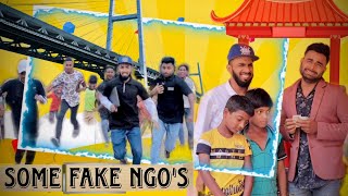 SOME FAKE NGO BE LIKE || mouz entertainers