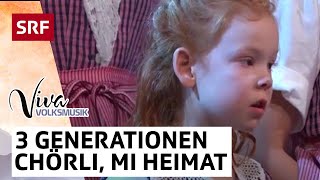 3-Generationen-Chörli: Mi Heimat isch i de Bärgä | Viva Volksmusik | SRF