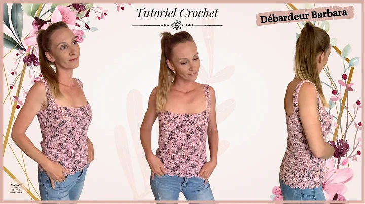 #279 Crochet: Tutoriel Dbardeur Barbara FACILE/RAP...