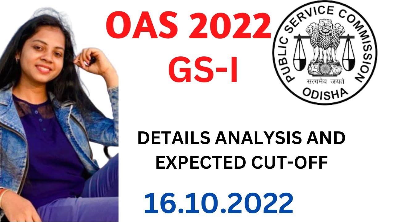 OAS 2022|| GS-I detailed analysis with answers and expected cut off|| OCS answers with cutoff|| #oas