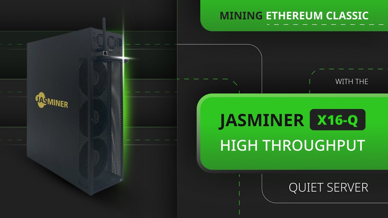 Mining Ethereum Classic With the Jasminer X16-Q High Throughput Quiet Server