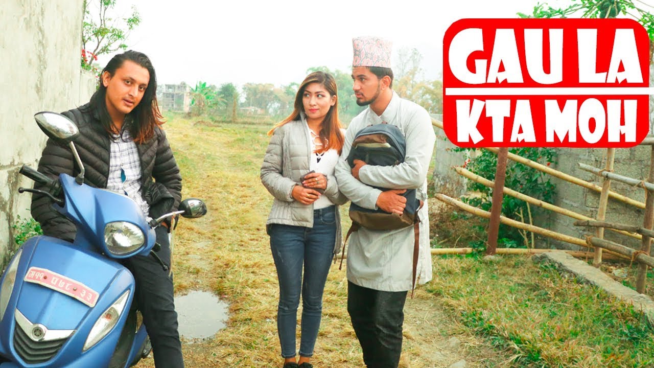 Gau La Kta Moh |Modern Love|Nepali Comedy Short Film |SNS Entertainment
