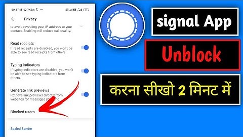 How to signal App unblock||signal App mein Unblock kaise karen kisi ko bhi unblock problem solve
