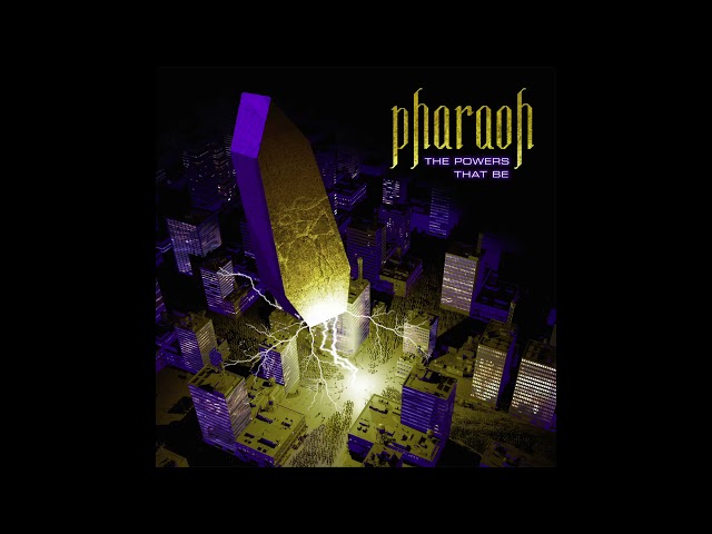 Pharaoh - I Can Hear Them