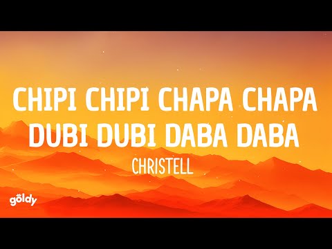 Chipi Chipi Chapa Chapa Dubi Dubi Daba Daba - Christell