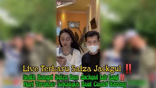 Live Terbaru Salza Jackgul ‼️Sedih Banget Salza Dan Jackgul LDR Lagi‼️ Hari Terakhir