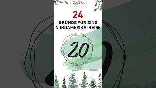 CANUSA Adventskalender: 24 Gründe für eine Nordamerika-Reise 🎄🌎