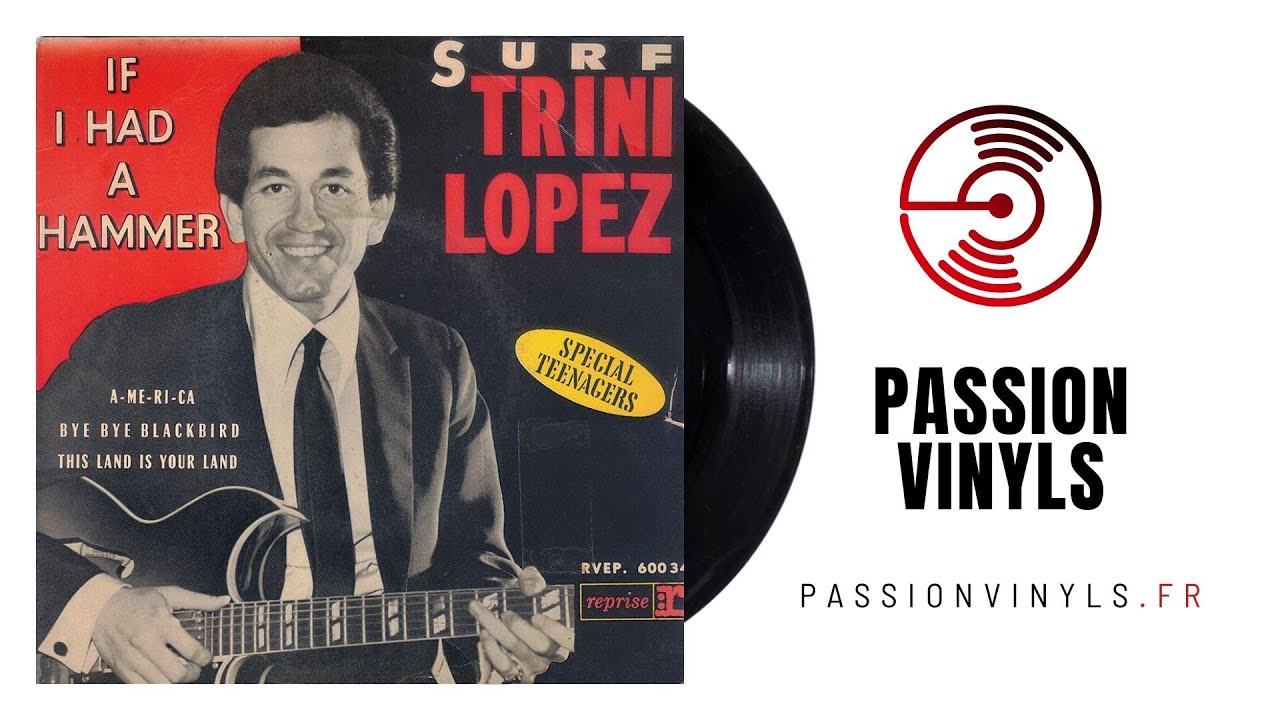 Trini Lopez - 1963 - Surf - If I Had A Hammer - (Vinyl 45 Tours