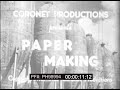 1941 EDUCATIONAL FILM  " PAPER MAKING "  HOW PAPER IS MANUFACTURED  LUMBER INDUSTRY PH98994
