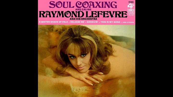 Raymond Lefevre And His Orchestra - Soul Coaxing (...