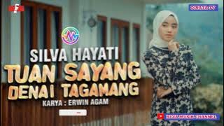 SILVA HAYATI-TUAN SAYANG DENAI TAGAMANG