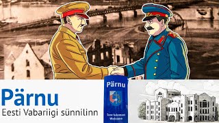 Pärnu linn Teises maailmasõjas (1. osa)