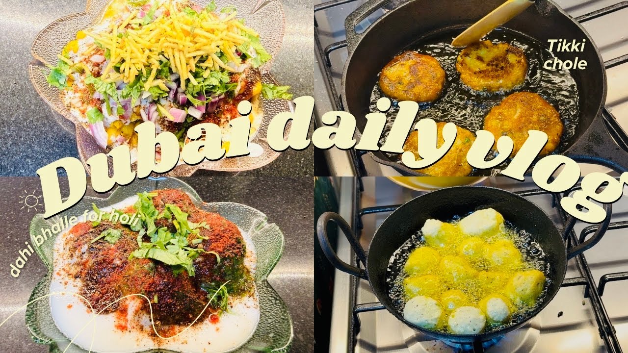 Dubai Daily Vlog 03🧿 | Holi Special 🌸 Tikki Chole & Dahi Bhalla | Indian Festival Cooking in Dubai