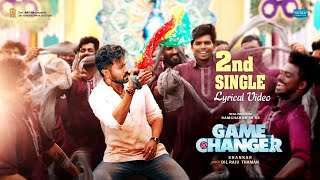 Game Changer 2nd Lyrical Video Song | Ram Charan | Shankar | Thaman S | Kiara Advani | #Gamechanger