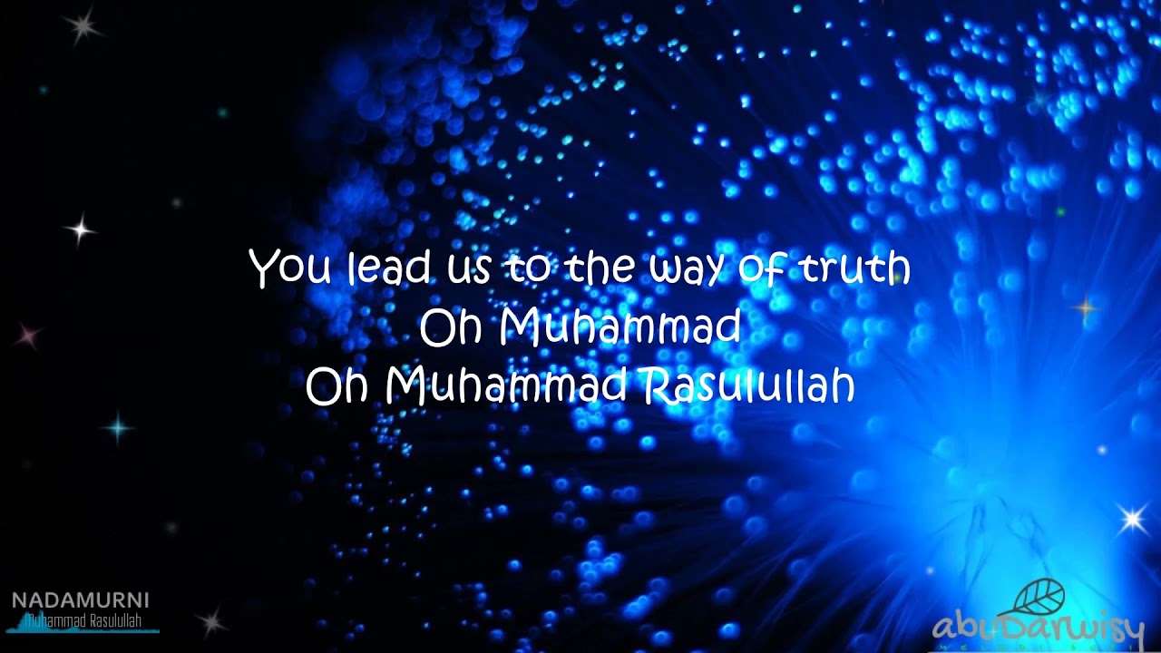 Watch NADAMURNI - Muhammad Rasulullah on YouTube Watch NADAMURNI - Muhammad Rasulullah on YouTube