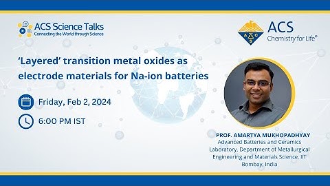 Science Talks Lecture 132:  ‘Layered’ transition metal oxides as electrode materials