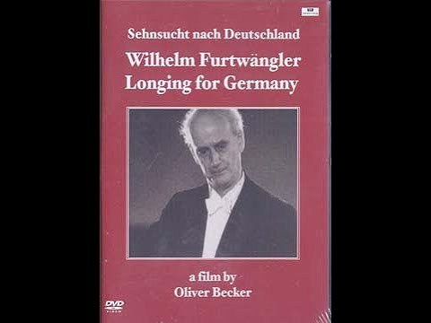 Wilhelm Furtwängler - Longing for Germany (Añoranza por Alemania). Documental en ESPAÑOL. 2002.