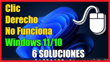 Clic Derecho No Funciona en Windows 11/10 I 6 Soluciones 2025