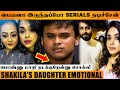 Shakila's Daughter Milla Insulted in Shooting - Heartbreaking Interview, Thiyagam, Maruthani Serial