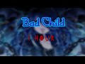 Bad Child, 1 Hour