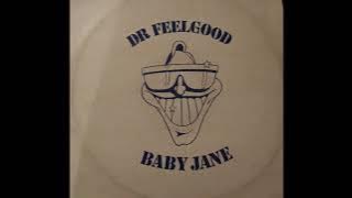 Dr. Feelgood – Baby Jane