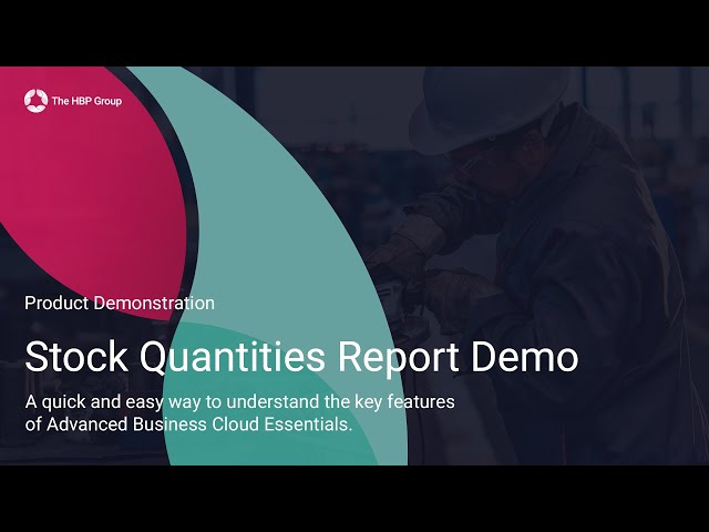 Stock Quantity Details Report - Advanced Business Cloud Essentials Product Demo