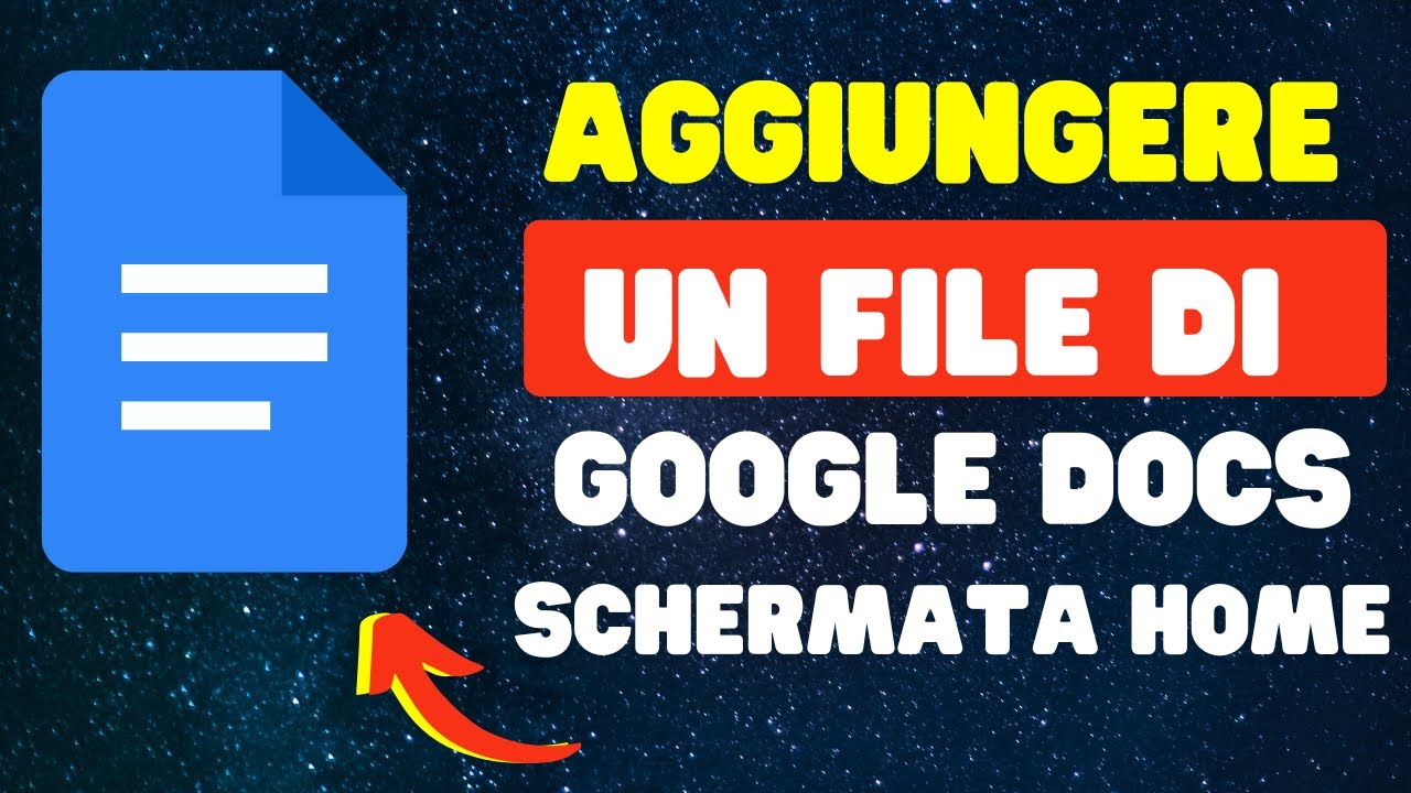 Come aggiungere un file di Google Docs alla schermata Home 2025 - 2026 ...