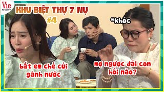 #4 KHU BIỆT THỰ 7 NỤ | Cô Mận Lan Ngọc làm 