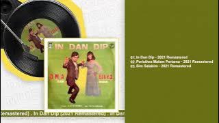Oma Irama & Ellya Khadam - Album In Dan Dip | Audio HQ