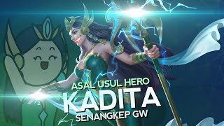 Asal Usul Hero Kadita Senangkep Gw - Mobile Legends Bang Bang Indonesia