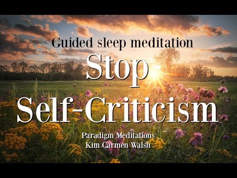 Guide Stop Self Criticism And Blame Self Hypnosis And - 