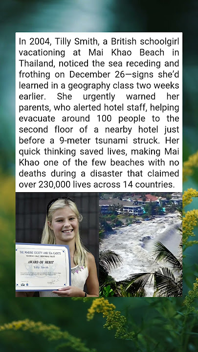 In 2004, Tilly Smith Saved 100 People in the 2004 Tsunami