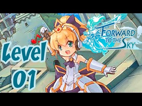 Forward to the Sky - Level 1 -  Walkthrough Gameplay - HD 1080p PC