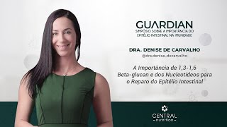 GUARDIAN | O papel da Beta Glucana e Nucleotídeos no reparo do epitélio intestinal