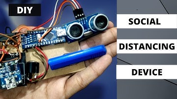 how to make social distancing device at home - arduino - corona virus