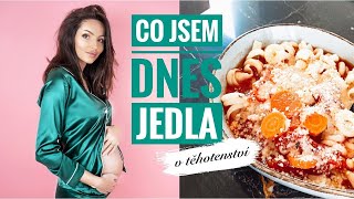 Co jsem dnes jedla./What I Eat in a Day While Pregnant.