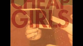 Video thumbnail of "Cheap Girls - Sunnyside"