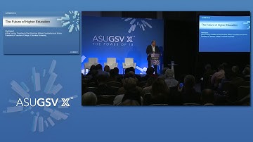2019 ASU GSV Summit: The Future of Higher Education