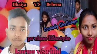 Comedy Video Bhai Vs Bon Rime Lifestyle Ll Bangoli Vlog Ll Villege Vlog Ll Korno Vs Rime