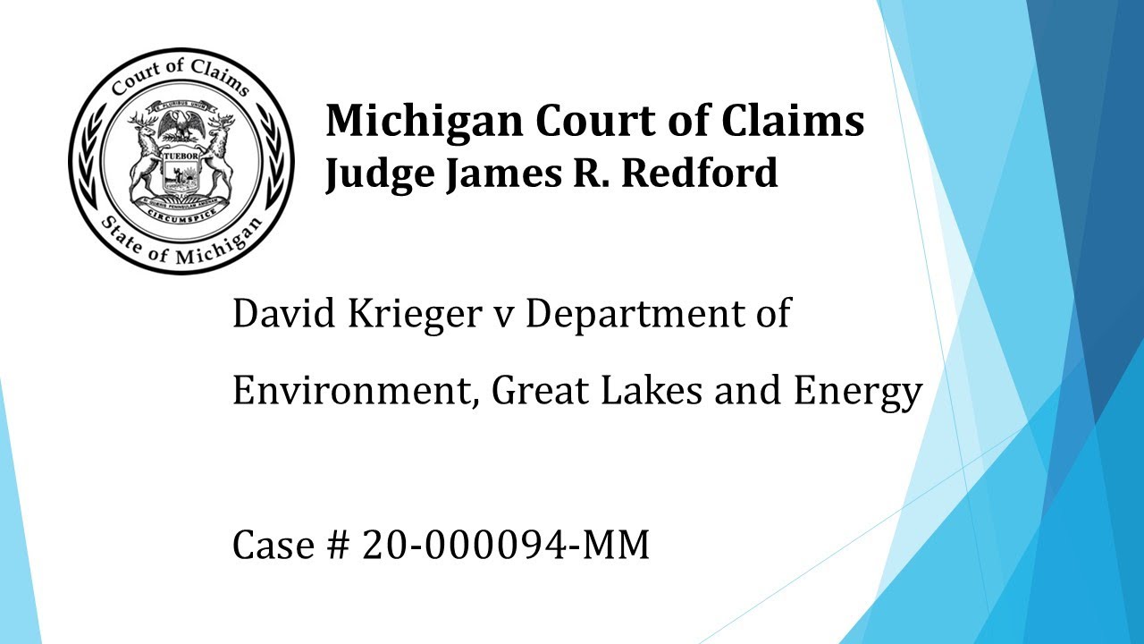 Court of Claims 20-000094-MM David Krieger et al v Department of Environment, Great Lakes and Energy