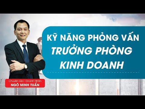 Video: Cách Phỏng Vấn Giám đốc Bán Hàng